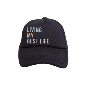 Living My Best Life Trucker Hat